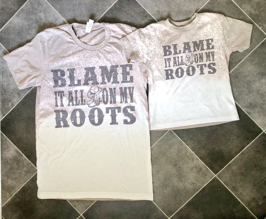 Blame it on my roots tee