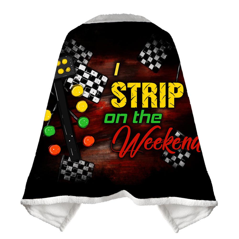 Strip on the Weekend Cloak Blanket - That’s So Fletch Boutique 